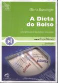 Livro A Dieta do Bolso - Eliana Bussinger