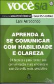 APRENDA A SE COMUNICAR COM HABILIDADE E CLAREZA - VOL 10