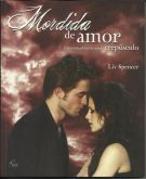 Livro Mordida de Amor - Guia Não Oficial da Saga Crespúsculo