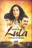 Livro A História de Lula - O Filho do Brasil