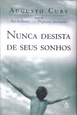Livro Nunca Desista De Seus Sonhos - Augusto Cury
