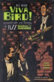 Livro Viva Bird! Assassinato em Tempo de Jazz - Bill Moody