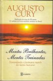 Livro Mentes Brilhantes, Mentes Treinadas - Augusto Cury