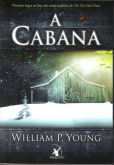 A Cabana - Willian P. Young - Auto-Ajuda e Reflexão