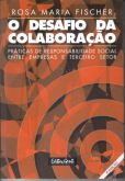Livro O Desafio Da Colaboração - 4ª Edição - Editora Gente