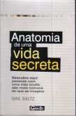 Livro Anatomia de Uma Vida Secreta - Gail Saltz