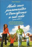 Livro Mude Seus Pensamentos e Transforme a Sua Vida