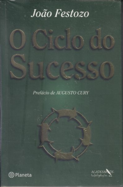 Livro O Ciclo do Sucesso - João Festozo