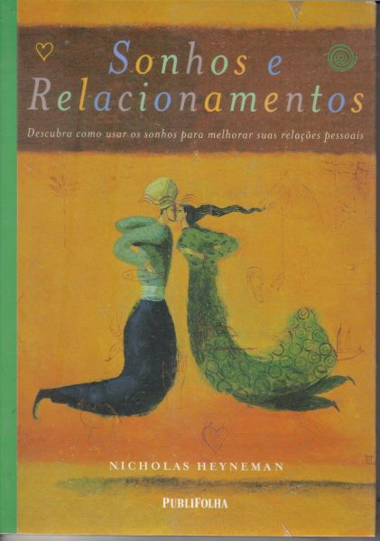 Livro Sonhos e Relacionamentos - Nicholas Heyneman