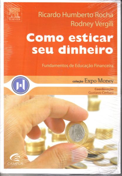 Livro Como Esticar Seu Dinheiro - Coleção Expo Money