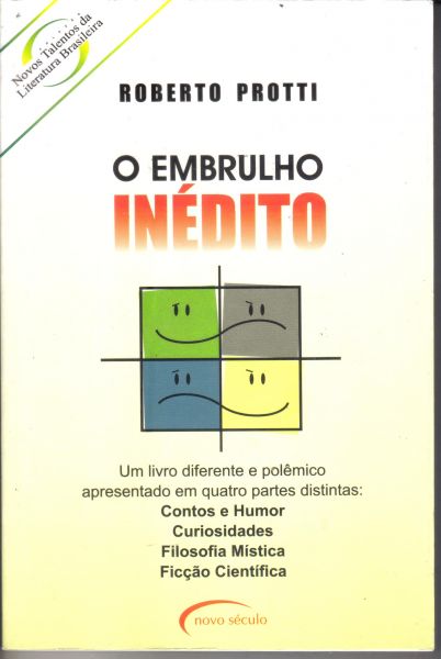 Livro O Embrulho Inédito - Roberto Protti