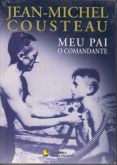 Livro Meu Pai O Comandante Jean-Michel Cousteau