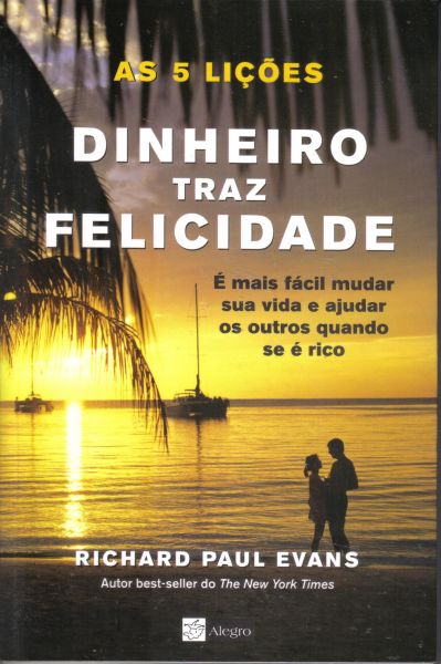 Livro Dinheiro Traz felicidade -  Richard Paul Evans