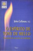 Livro O Espírito de Tony de Mello - John Callanan, S. J.