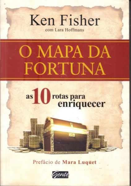 Livro O Mapa da Fortuna - Ken Fisher e Lara Hoffmans