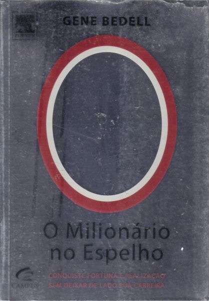 Livro O Milionário no Espelho - Gene Bedell