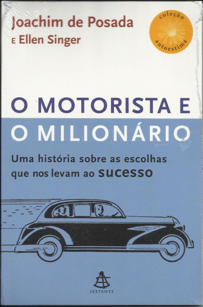 Livro O Motorista e o Milionário - Joachim de Posada e Ellen