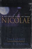 Livro Deixados Para Trás - Vol 3 - Nicolae - Tim Lahaye e