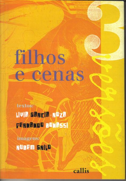 Livro Filhos e Cenas - Lívia Garcia Roza e Fernando Bonassi